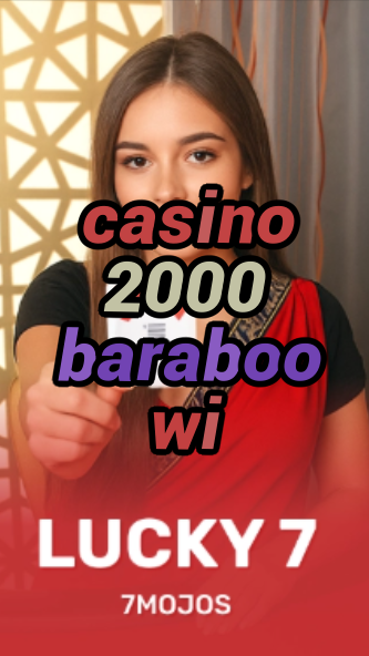 casino 2000 baraboo wi-w4cy2mdjlx2bf.com